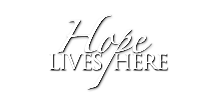 Hope Lives Here Banner